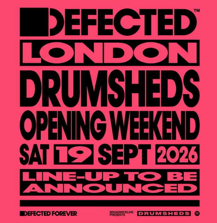 Defected Drumsheds AW26/27 promotional image