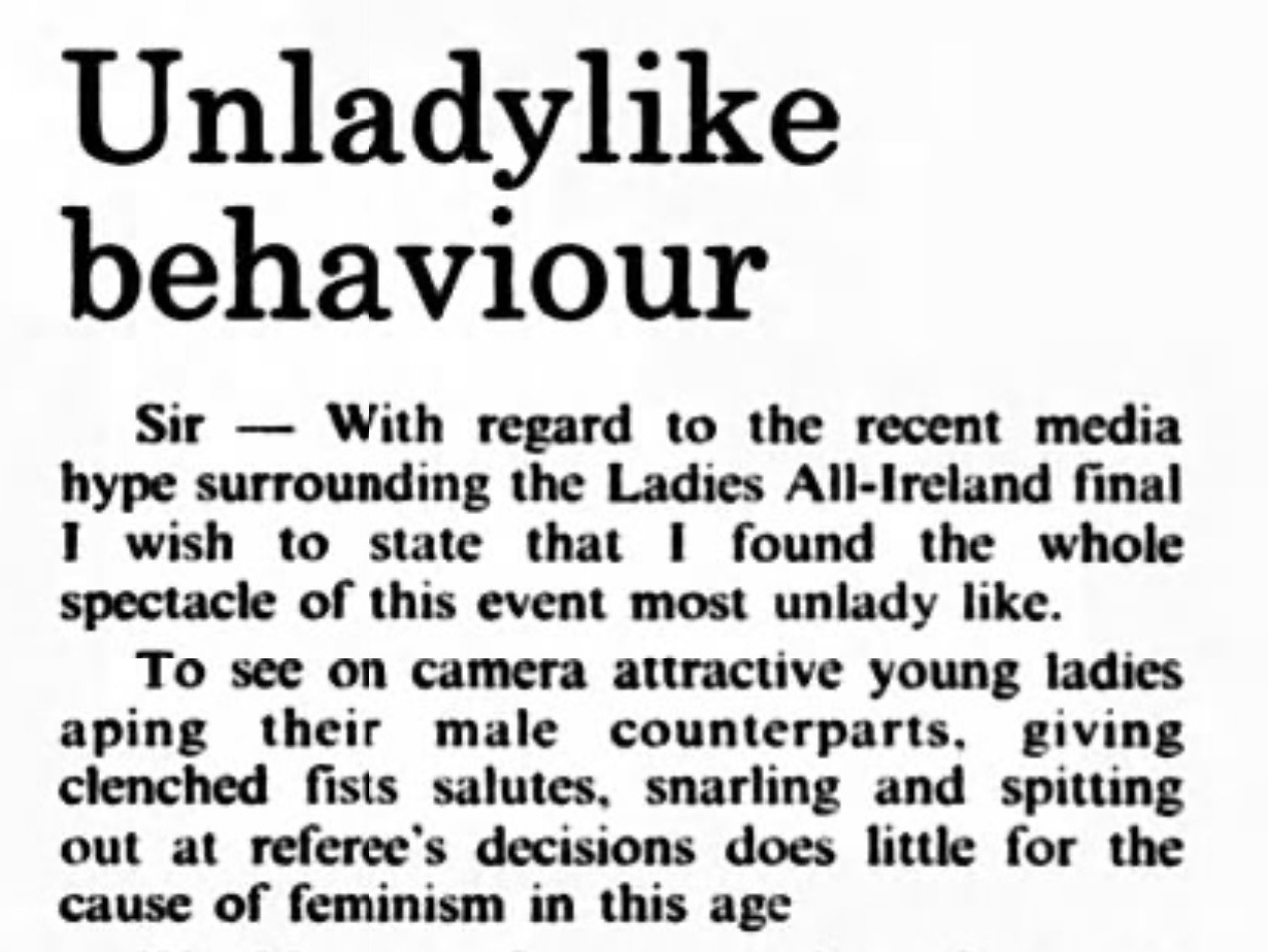 1998 Irish Independent letter describing the Ladies All-Ireland final as unladylike behaviour.