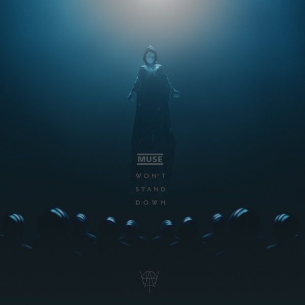 Muse – “Won’t Stand Down” (Review)