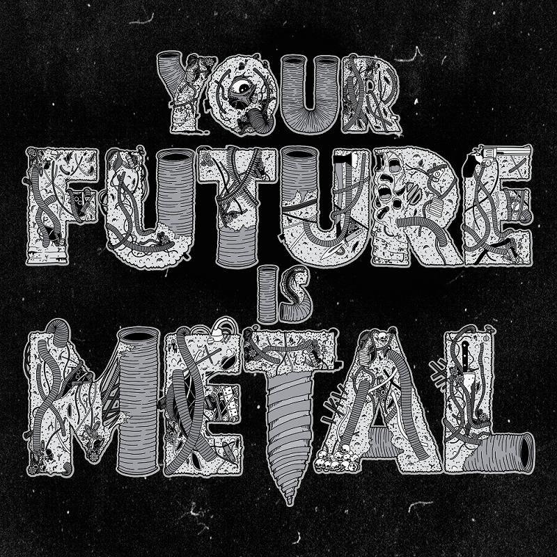 Your Future Is Metal – Your Future Is Metal EP cover artwork